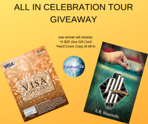 Giveaway for L.K. Simonds, author of All In, on tour with Celebrate Lit and featured on CarpeDiem.fyi